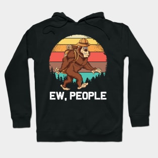 Ew, People Bigfoot Retro Sunset Hiking Outdoors Hoodie